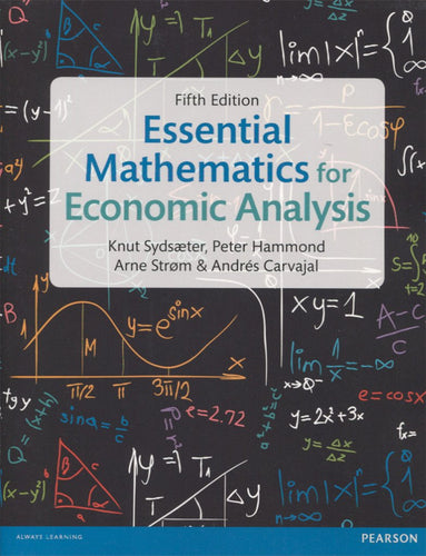 Essential Mathematics for Economic Analysis [Paperback] 5e by Knut Sydsaeter - Smiling Bookstore