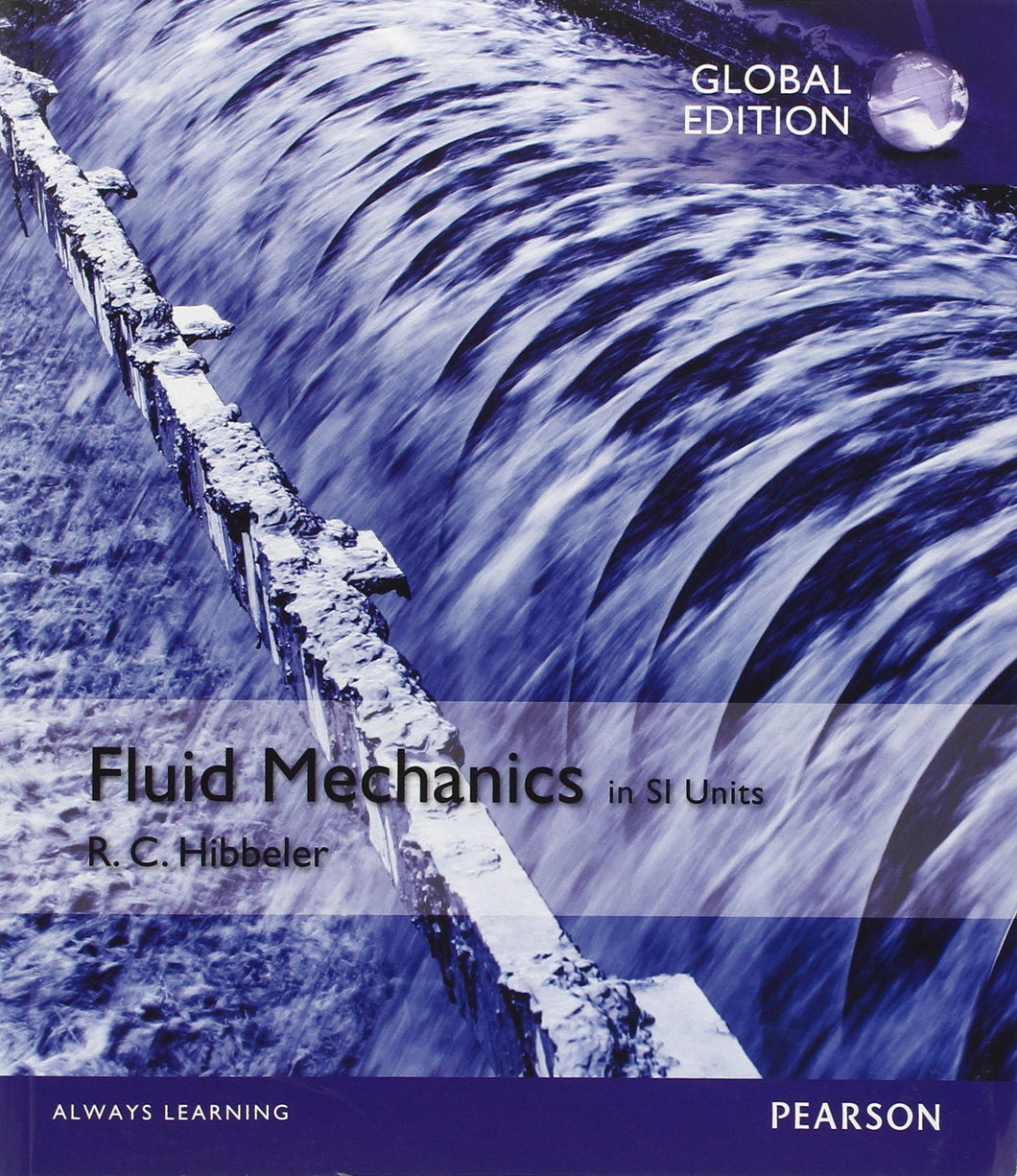 Fluid Mechanics in SI Units [Paperback] 1e by Russell C. Hibbeler - Smiling Bookstore