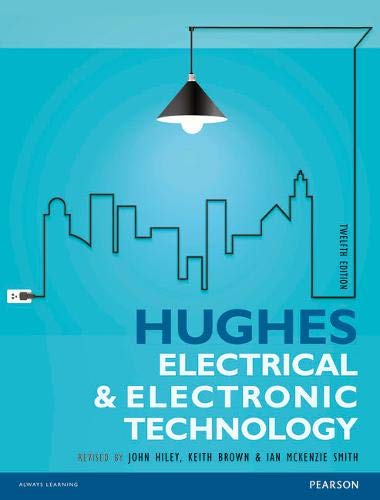 Hughes Electrical and Electronic Technology [Paperback] 12e by Edward Hughes