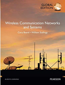 Wireless Communication Networks and Systems, Global Edition [Paperback] 1e by Cory Beard - Smiling Bookstore