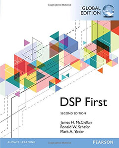 Digital Signal Processing First, Global Edition [Paperback] 2e by McClellan - Smiling Bookstore
