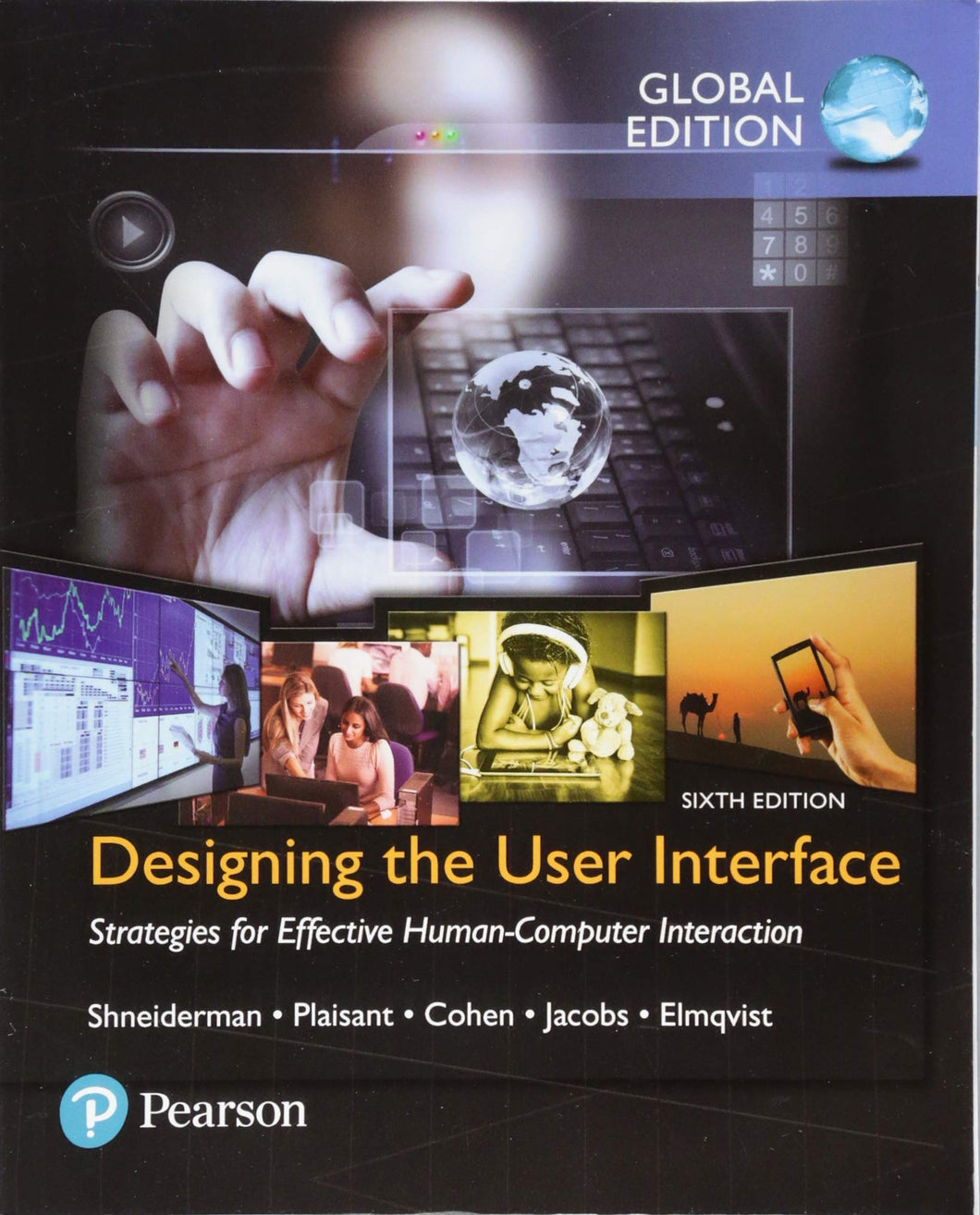 Designing the User Interface, Global Edition [Paperback] 6e by Shneiderman - Smiling Bookstore