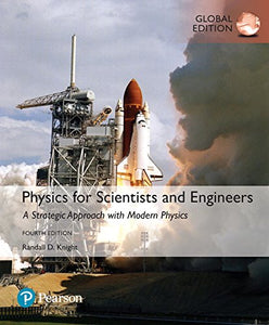 Physics for Scientists and Engineers: A Strategic Approach with Modern Physics [Paperback] 4e by Knight - Smiling Bookstore