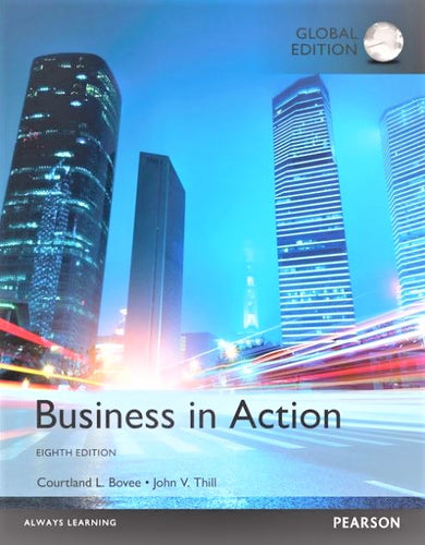 Business in Action [Paperback] 8e by Bovee - Smiling Bookstore