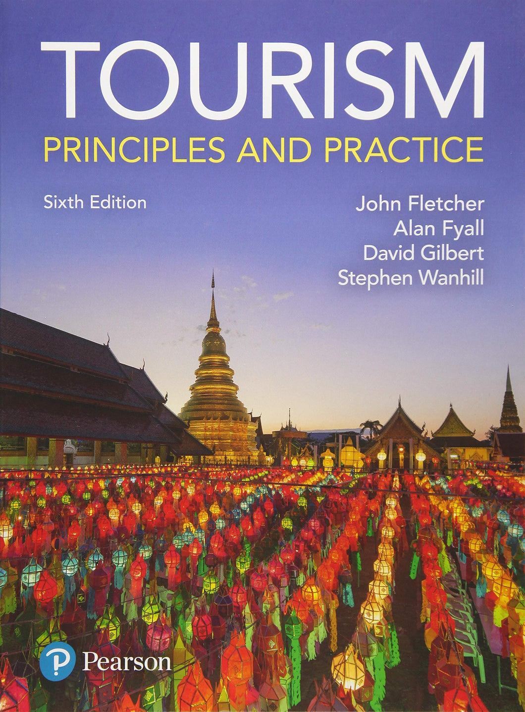 Tourism: Principles and Practice [Paperback] 6e by Alan Fyall - Smiling Bookstore