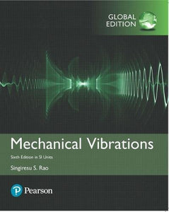 Mechanical Vibrations in SI Units [Paperback] 6e by Singiresu S. Rao - Smiling Bookstore