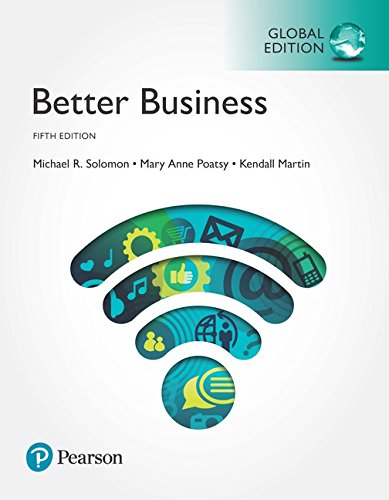 Better Business, Global Edition [Paperback] 5e by Michael R. Solomon - Smiling Bookstore