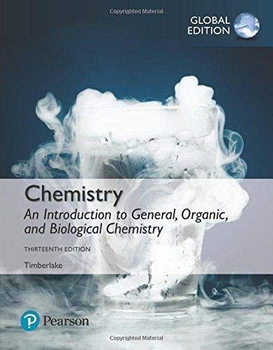 Chemistry: An Introduction to General, Organic, and Biological Chemistry, Global Edition [Paperback] 13e by Timberlake - Smiling Bookstore