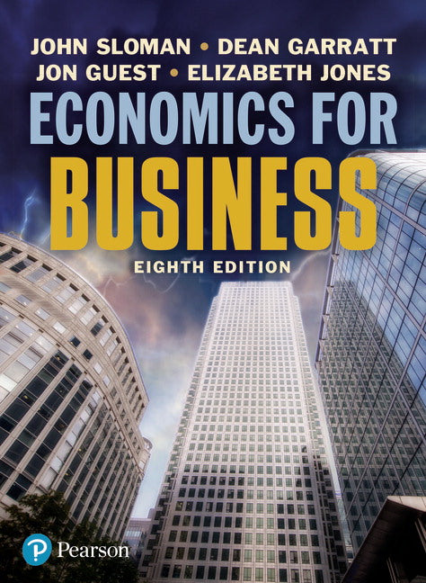 Economics for Business [Paperback] 8e by John Sloman