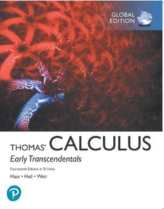 Thomas' Calculus: Early Transcendentals in SI Units [Paperback] 14e by Hass - Smiling Bookstore