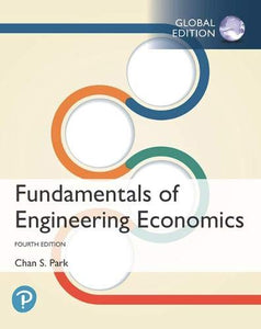 Fundamentals of Engineering Economics [Paperback] 4e by Chan S. Park - Smiling Bookstore