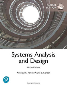 Systems Analysis and Design, Global Edition [Paperback] 10e by Kendall - Smiling Bookstore