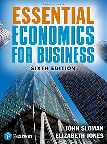 Essential Economics for Business [Paperback] 6e by John Sloman