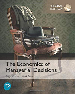 The Economics of Managerial Decisions [Paperback] 1e by Roger Blair - Smiling Bookstore