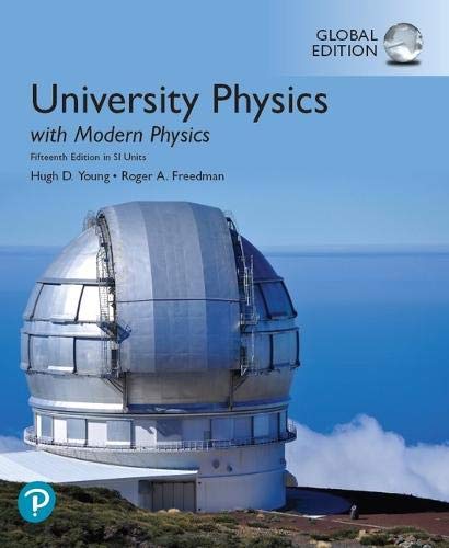 University Physics with Modern Physics [Paperback] 15e by Hugh Young