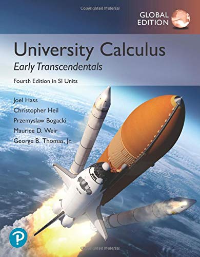 University Calculus: Early Transcendentals in SI Units [Paperback] 4e by Hass - Smiling Bookstore