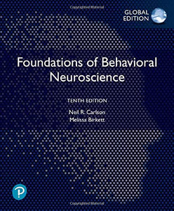 Foundations of Behavioral Neuroscience, Global Edition [Paperback] 10e by Neil Carlson