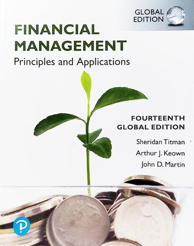 Financial Management: Principles and Applications, Global Edition [Paperback] 14e by Titman