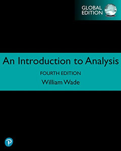 Introduction to Analysis [Paperback] 4e by William Wade