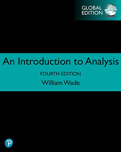 Introduction to Analysis [Paperback] 4e by William Wade