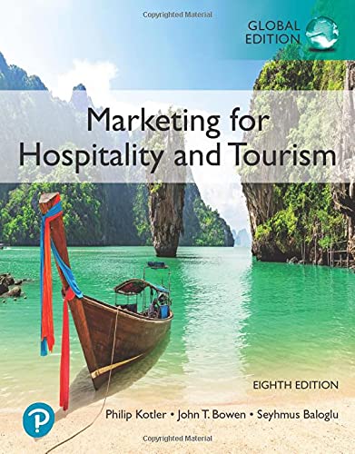 Marketing For Hospitality And Tourism [Paperback] 8e by PHILIP KOTLER