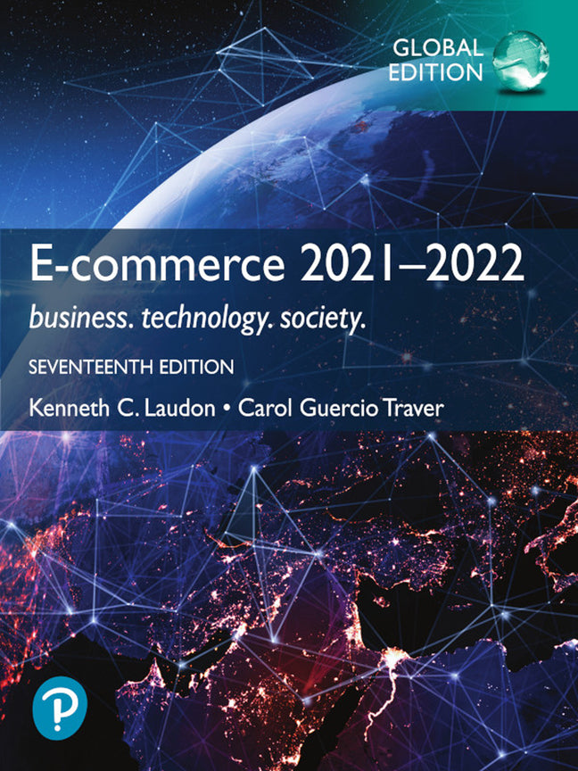 E-commerce 2021–2022: business. technology. society [Paperback] 17e by Kenneth Laudon