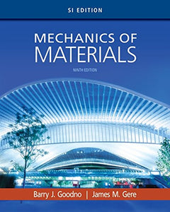 Mechanics of Materials, SI Units [Paperback] 9e by James Gere - Smiling Bookstore