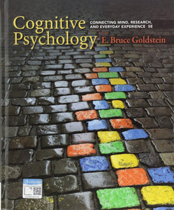 Cognitive Psychology: Connecting Mind, Research, and Everyday Experience [Hardcover] 5e by E. Bruce Goldstein