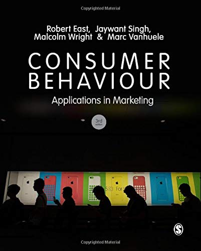 Consumer Behaviour: Applications in Marketing [Paperback] 3e by Robert East