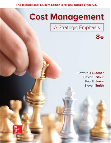 Cost Management: A Strategic Emphasis [Paperback] 8e by Blocher, Stout, Juras, Smith - Smiling Bookstore :-)