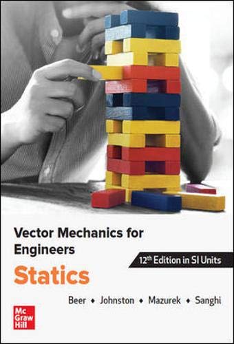 VECTOR MECHANICS FOR ENGINEERS: STATICS, SI [Paperback] 12e by Beer - Smiling Bookstore