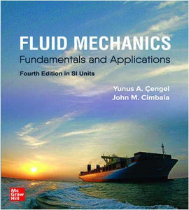 Fluid Mechanics: Fundamentals And Applications, SI Unit [Paperback] 4e by Cengel - Smiling Bookstore